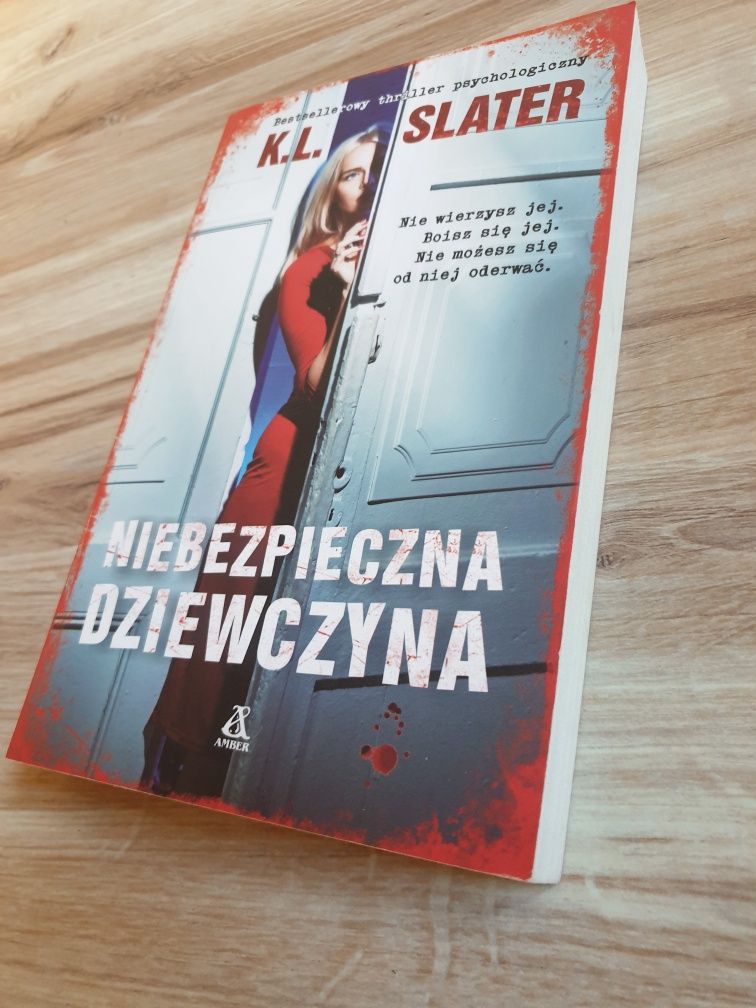 "Niebezpieczna Dziewczyna" K.L. Slater