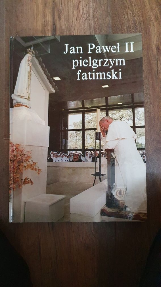 Jn Paweł II pielgrzym fatimski książka