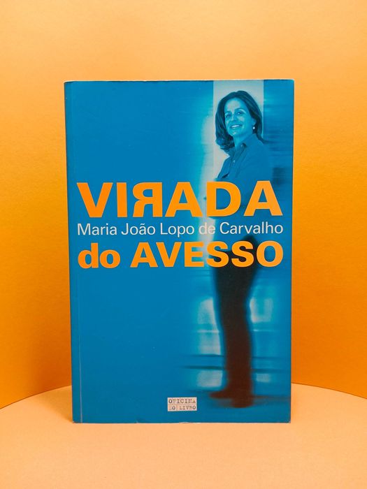" Virada do Avesso " de Maria João Lopo de Carvalho