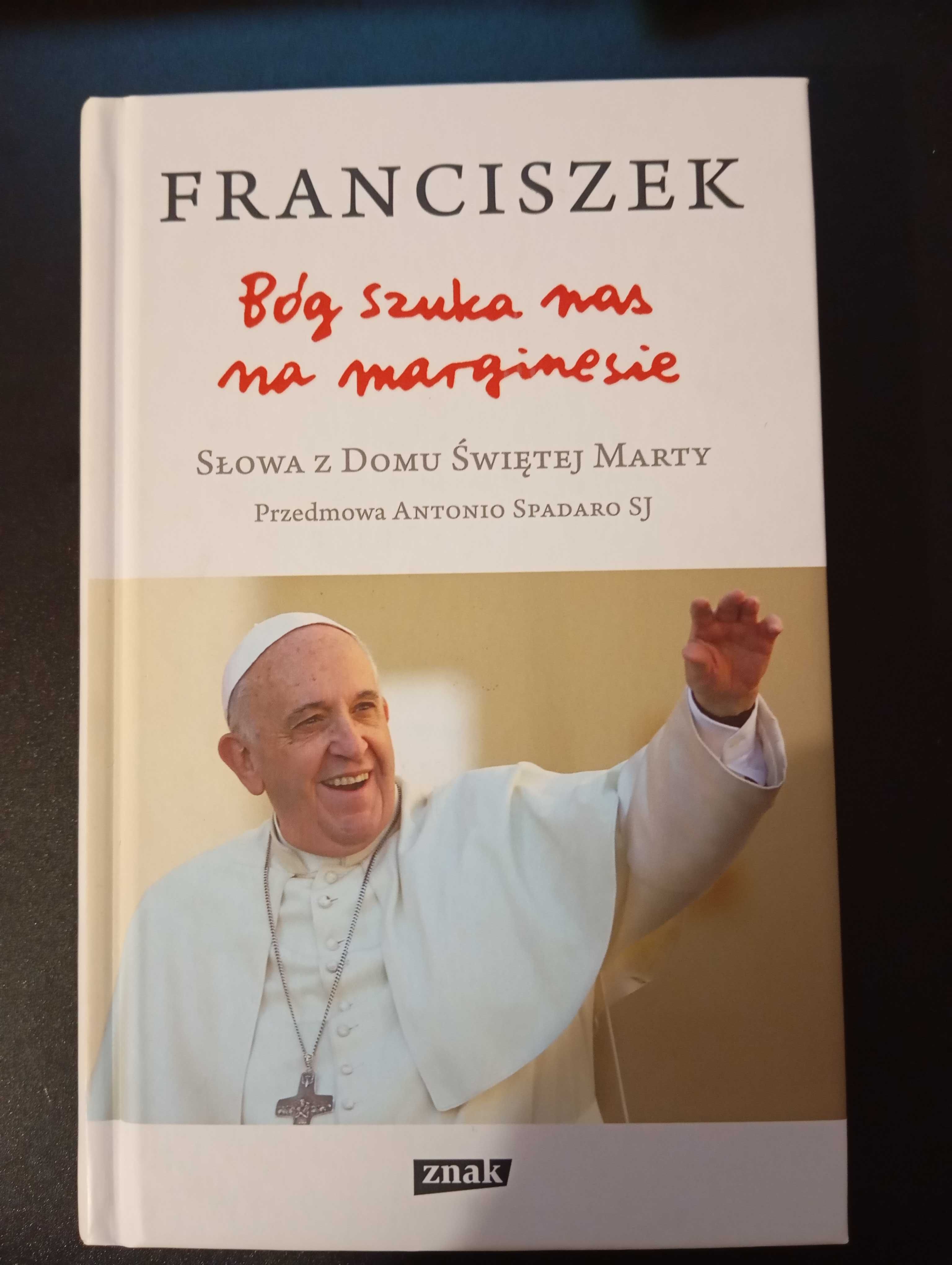 Franciszek Bóg szuka nas na marginesie