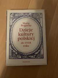 Dzieje kultury polskiej do 1918 r. M. Bogucka