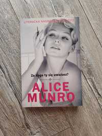 Za kogo Ty się uważasz Alice Munro
