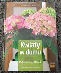 Kwiaty w domu/150 gatunków od A do Z/Ciereszko/Rak/Oprawa Twarda/Nowa