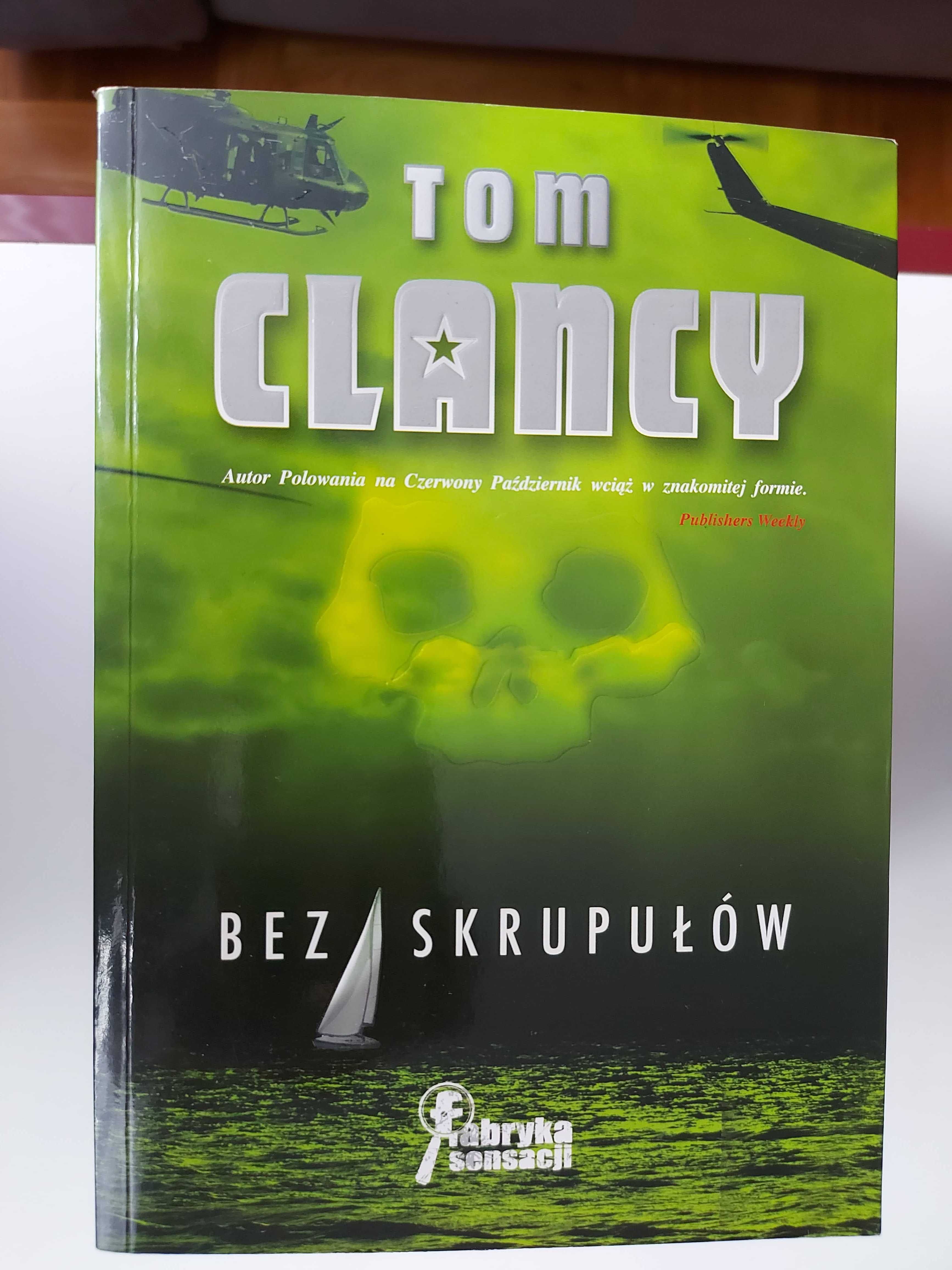 Tom Clancy - Bez skrupułów Dług honorowy Patrioci Czerwony Królik
