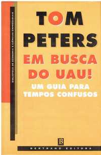 11875 Em busca do uau! :um guia para tempos confusos 
por Tom Peters ;