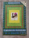 Hanna Łochocka O wróbelku Elemelku Kolekcja jubileuszowa 1989