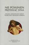 Nie powinien przysyłać syna, Józef Maria Ruszar, Dorota Siwor (red.)