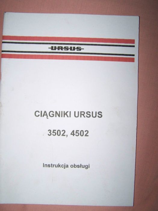 Instrukcja obsługi Ursus 3502,4502 oryginał 2008 + GRATIS