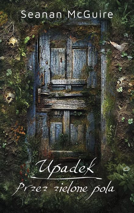 Upadek / Przez Zielone Pola Nowa