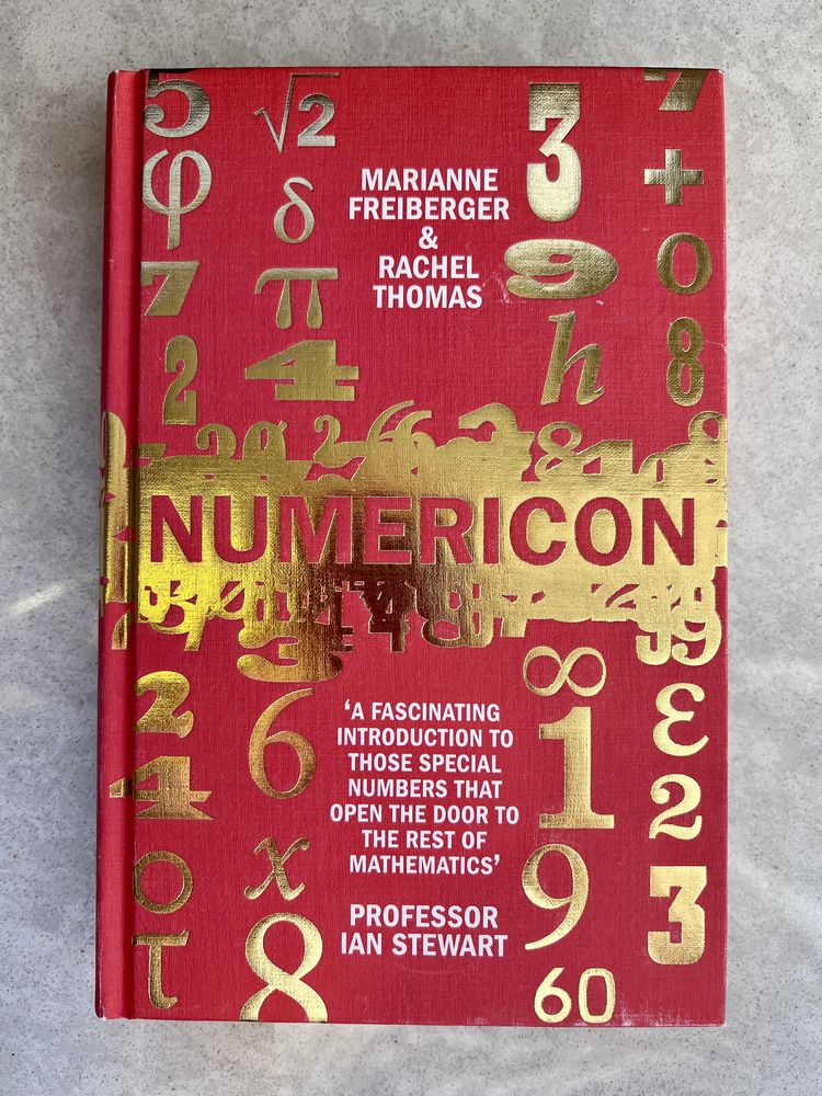 Numericon: A Journey Through the Hidden Lives of Numbers