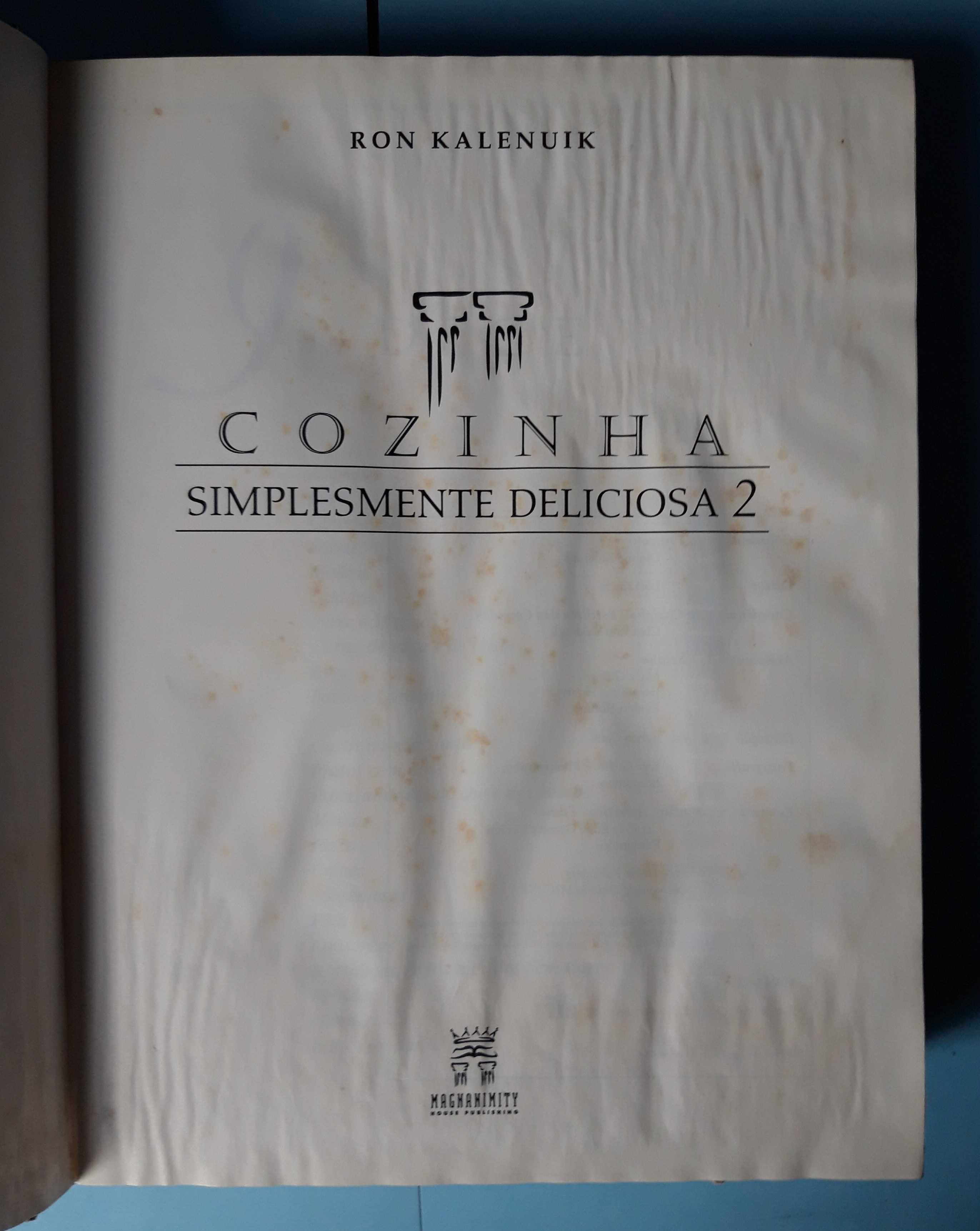 Livro - Ron Kalenuik - Cozinha Simplesmente Deliciosa 2 VSO