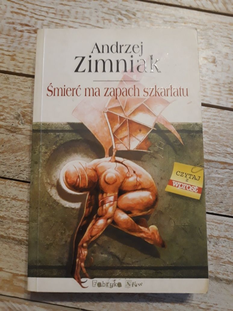 Śmierć ma zapach szkarłatu. Andrzej Zimniak