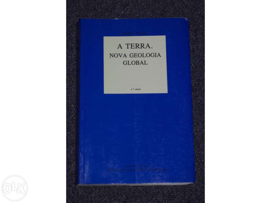 A Terra a Nova Geologia Global de Peter J. Wyllie