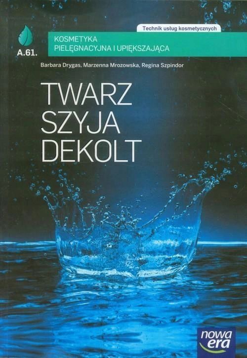 Wstęp Do Kosmetyki + Twarz Szyja + Dłonie Stopy 2T