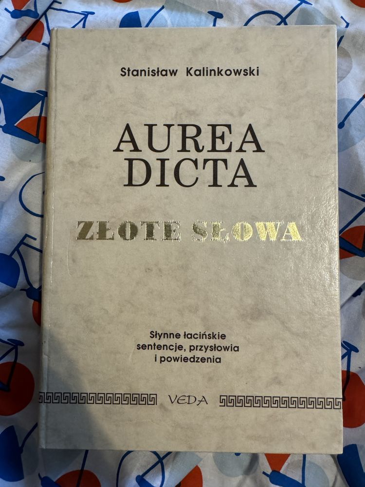 Aurea Dicta złote słowa