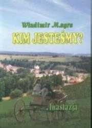 # Anastazja część 5. Kim jesteśmy?
Autor: Władimir Megre