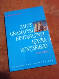 Zarys gramatyki historycznej języka rosyjskiego - Galster Irena