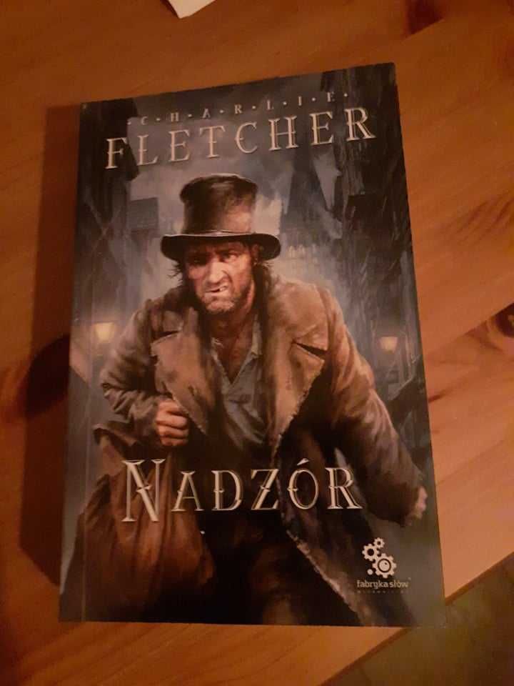 Charlie Fletcher - Nadzór - Trylogia Nadzoru-tom1