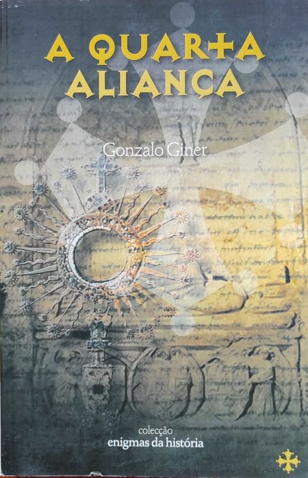 A quarta aliança , de Gonzalo Giner