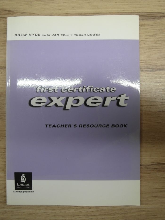 First Certificate Expert. Teacher's Resource Book