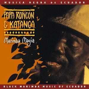 Papá Roncón & Katanga – "Marimba Magia" CD