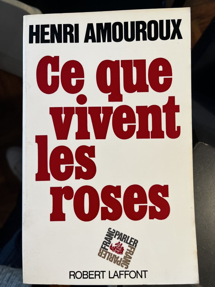 Ce que vivent les roses
