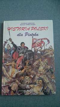 Historia Polski dla Piotrka Stanisław Marciniak il. Marek Szyszko