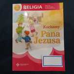 Kochamy Pana Jezusa podręcznik do Religii kl. 2 dobry stan