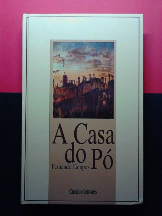 Fernando Campos - A Casa do Pó