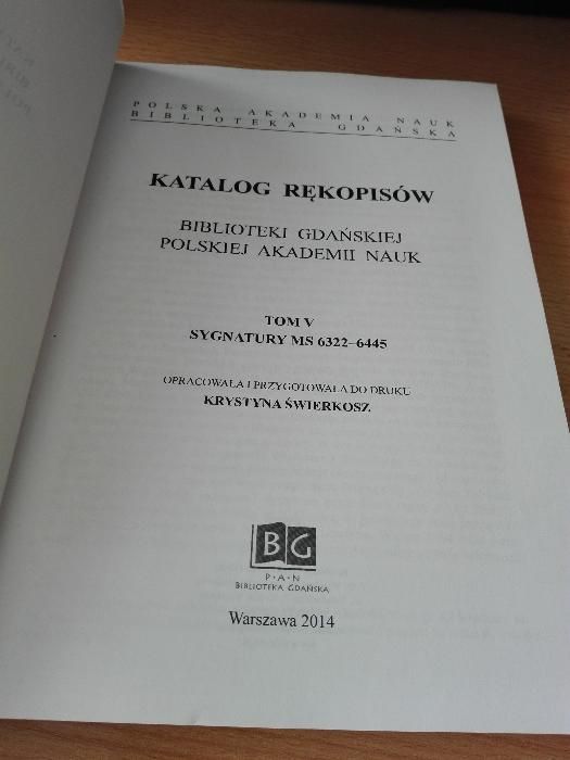 Katalog rękopisów Biblioteki Gdańskiej PAN T 5 Świerkosz MS 6322-