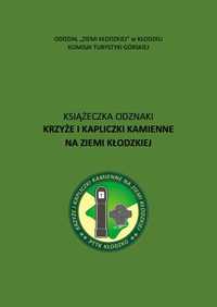 Książeczka Odznaki KRZYŻE i Kapliczki KAMIENNE na Ziemi KŁODZKIEJ PTTK