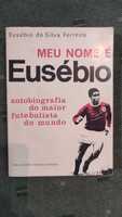 Meu nome é Eusébio - Eusébio da Silva Ferreira