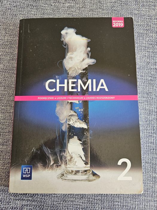 Chemia 2 Liceum i Technikum zakres rozszerzony.