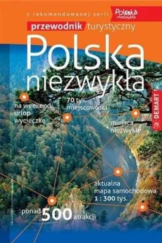 Polska niezwykła. Przewodnik turystyczny - praca zbiorowa