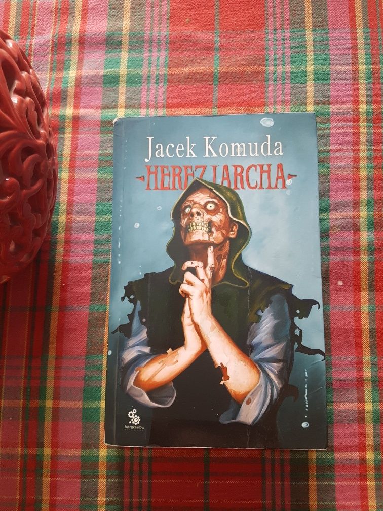 Książka "Herezjarcha", autor Jacek Komuda