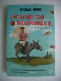 Ostatnie dni Władimira P. - Michael Honig