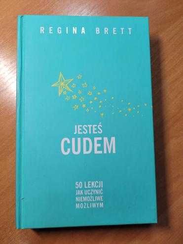 Jesteś cudem Regina Brett