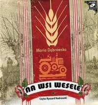 Na Wsi Wesele Audiobook, Maria Dąbrowska