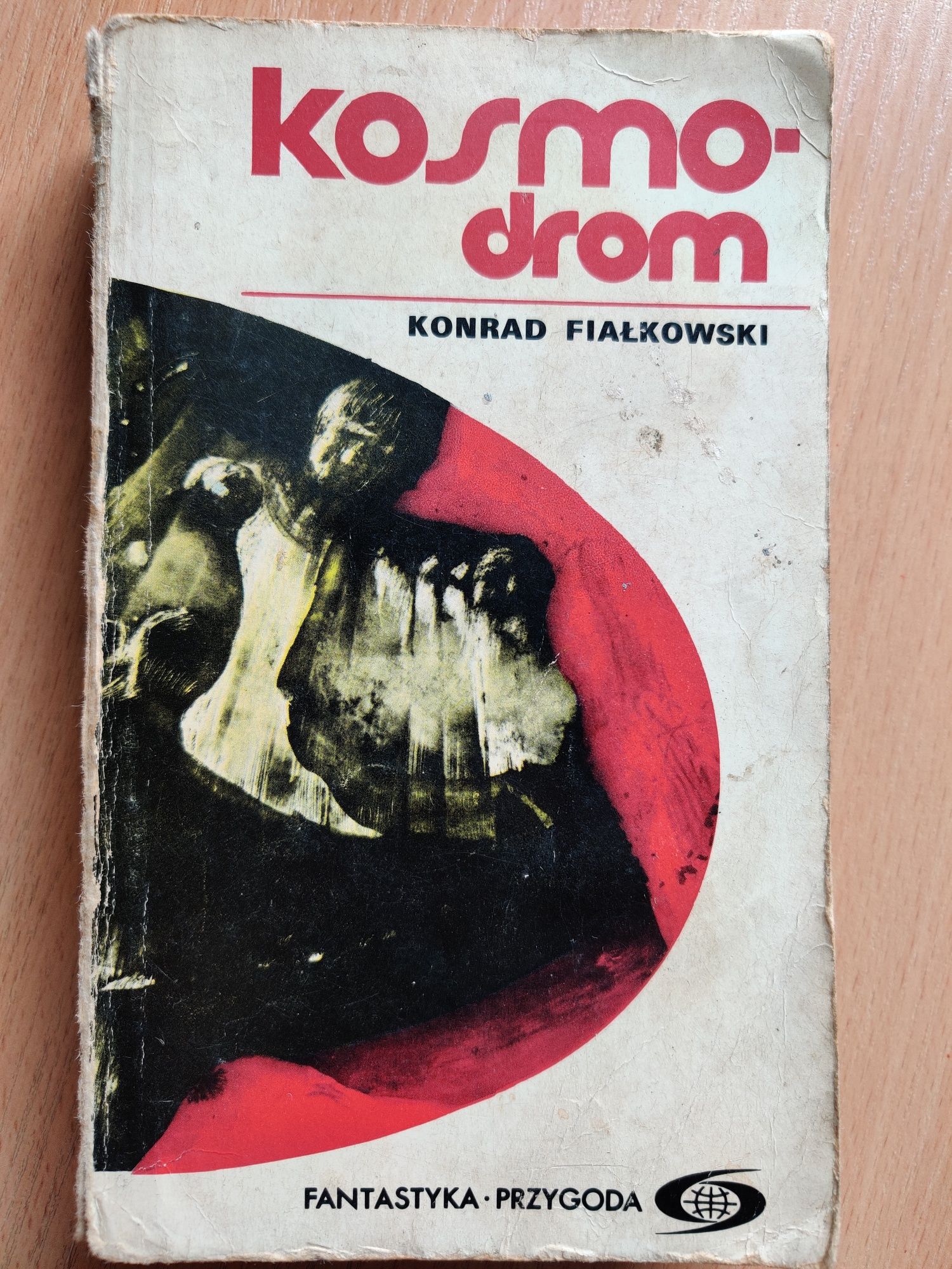 Kosmodrom. Konrad Fiałkowski