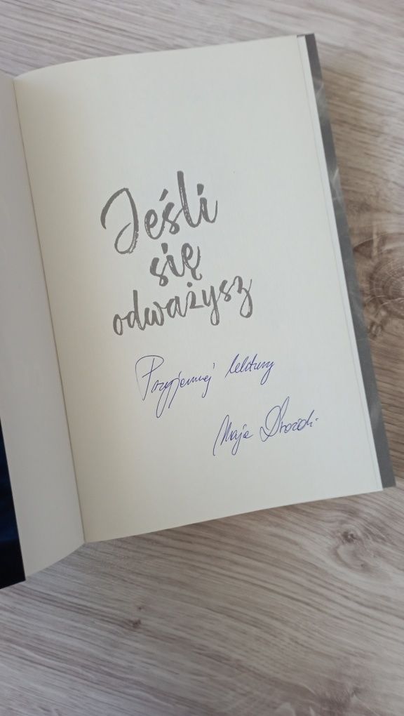 Jeśli się odważysz z autografem! Maja Drożdż