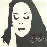 Bebel Gilberto - "Tanto Tempo" CD