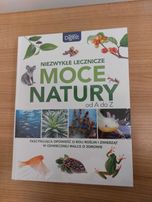 Książka "Niezwykłe lecznice moce natury od A do Z"