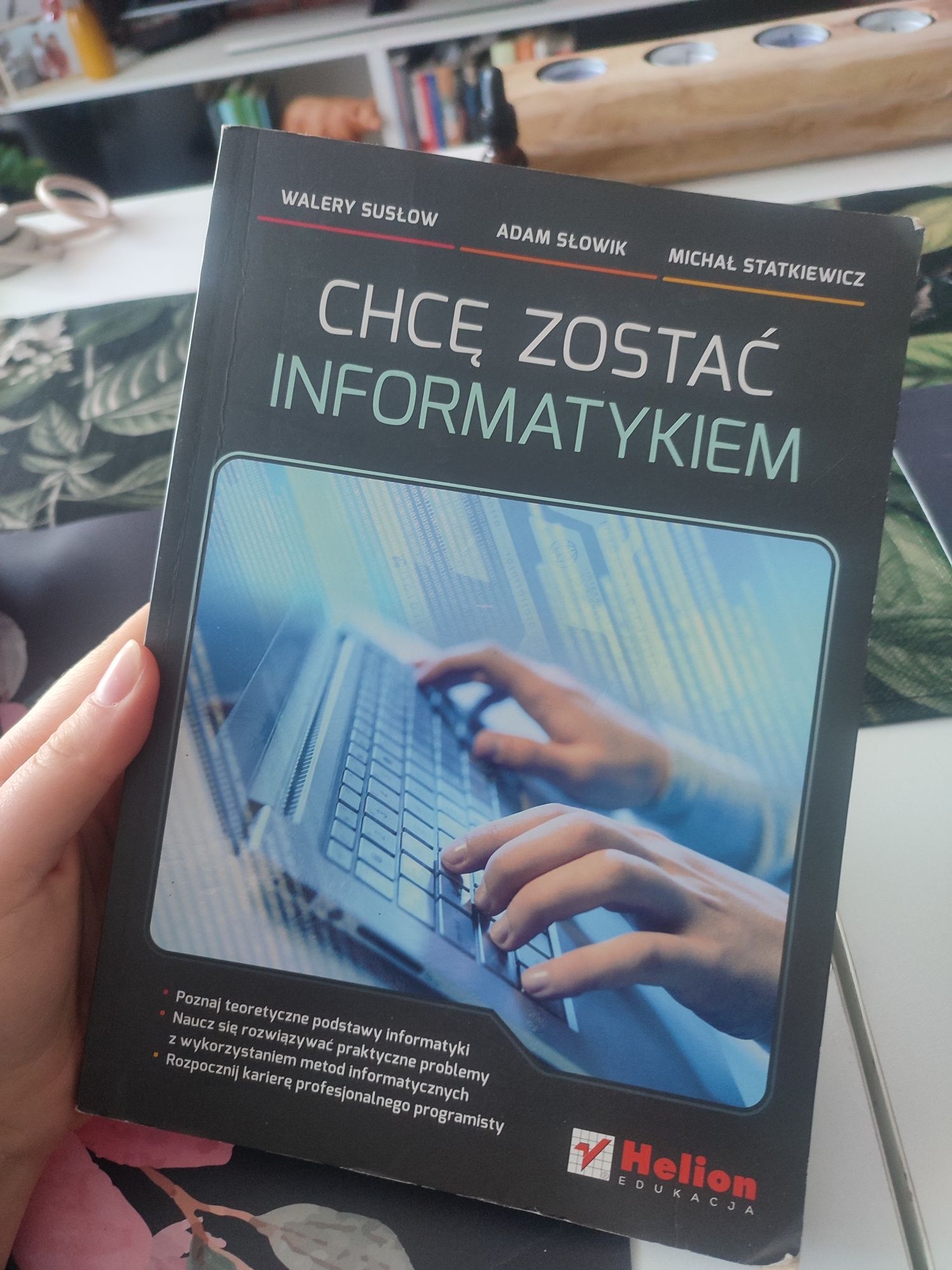 Chcę zostać informatykiem