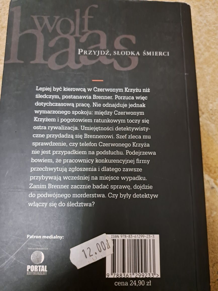 Powieść przygodowa. Przyjdź słodka śmierci Wolf Haas