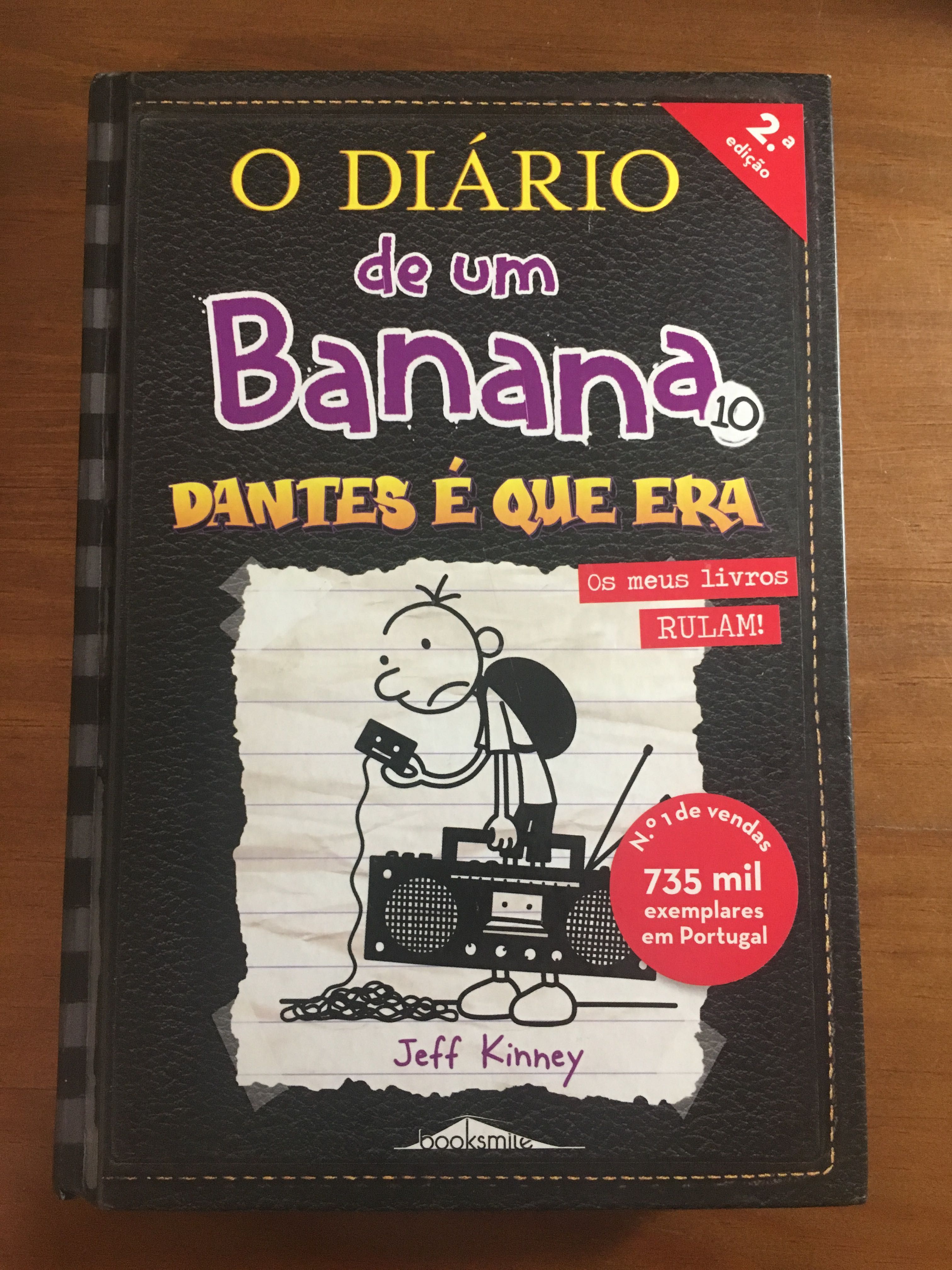 Livro: O Diário de um Banana - Dantes É Que Era