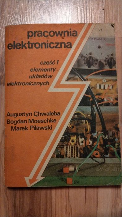 Pracownia Elektroniczna cz.1 elementy układów eletronicznych