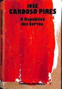 A República dos Corvos de José Cardoso Pires