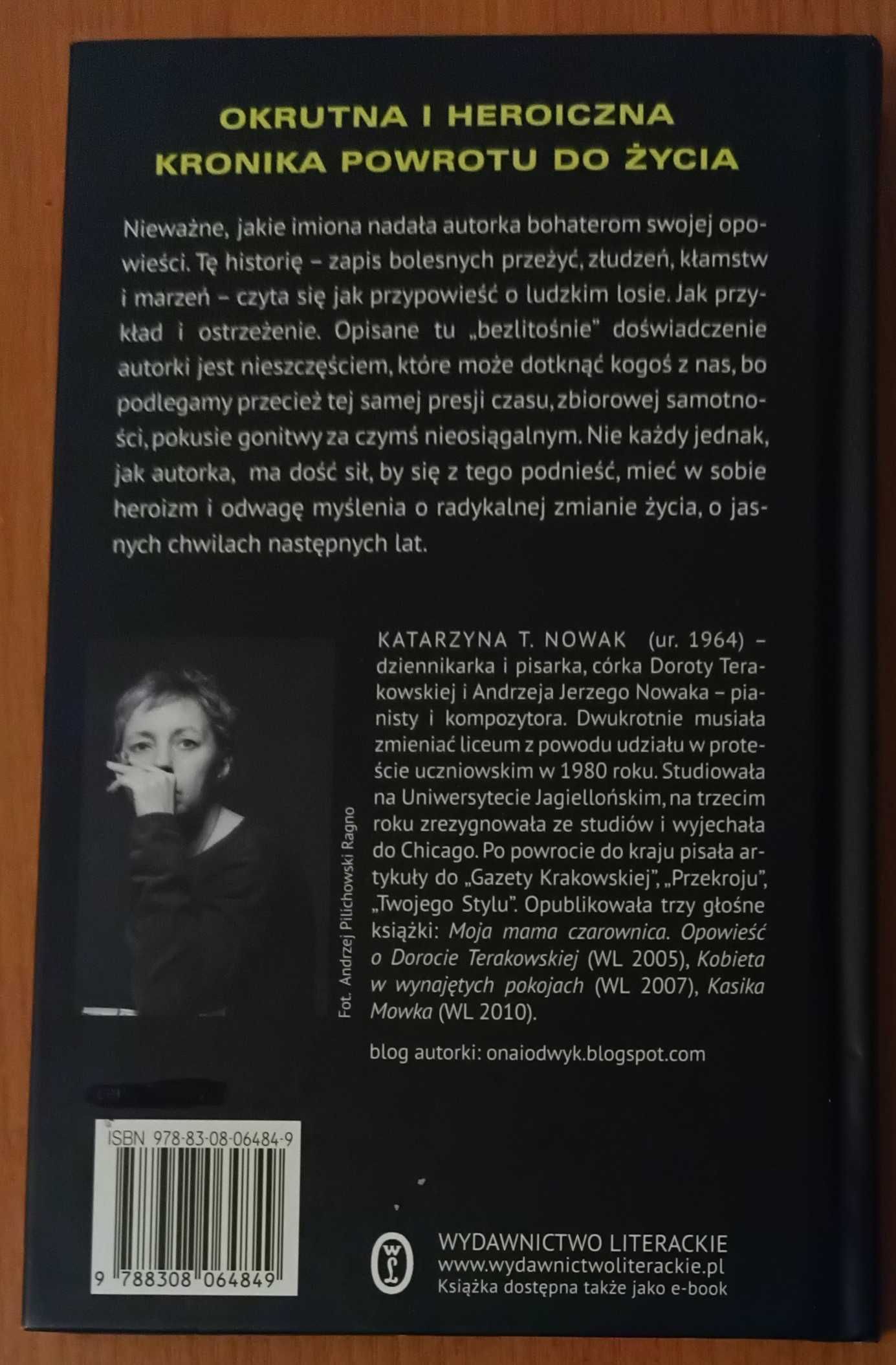 Katarzyna T. Nowak "Rok na odwyku. Kronika powrotu"