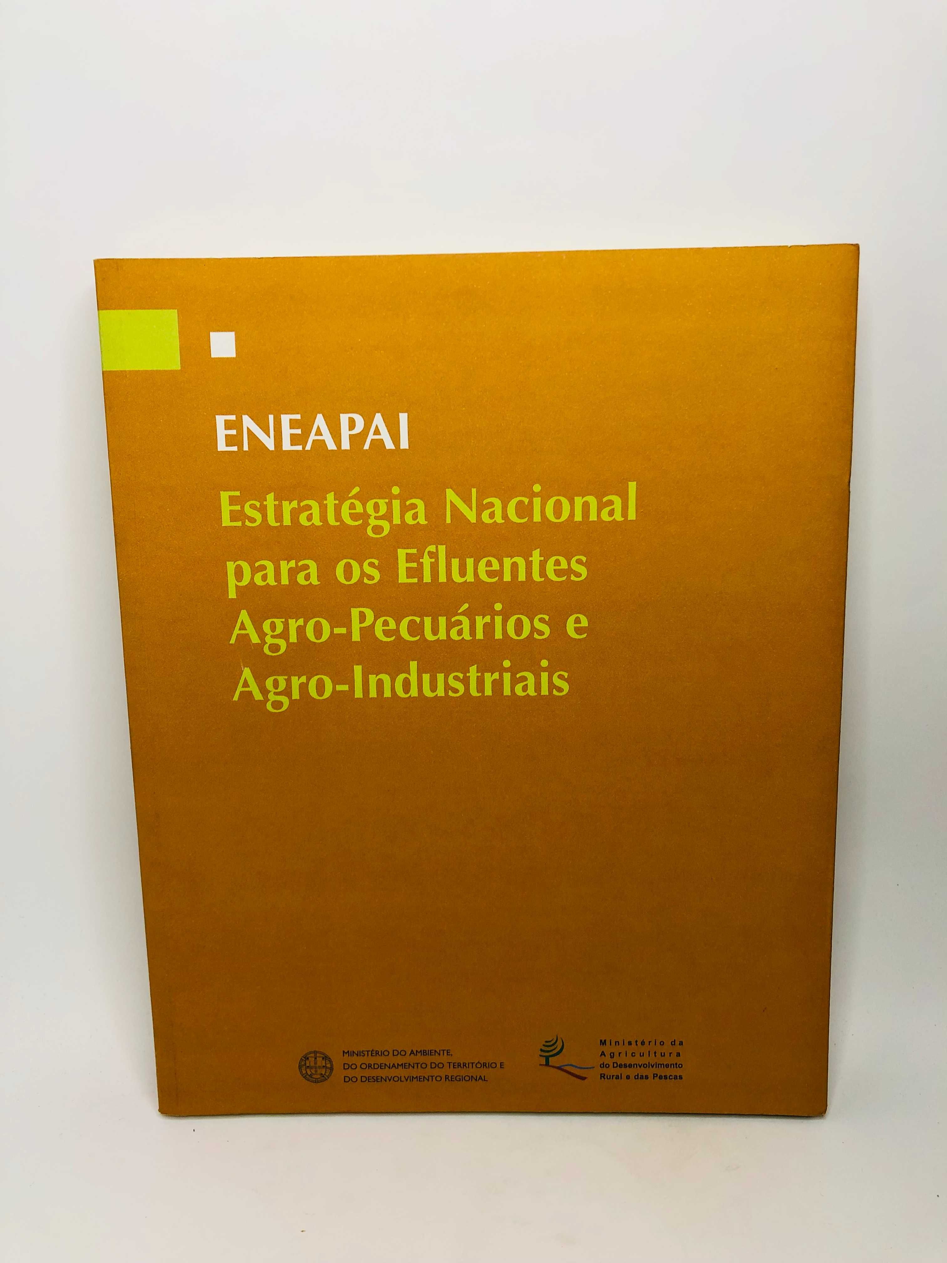 ENEAPAI - Estratégia Nacional para os Efluentes Agro-Pecuários..