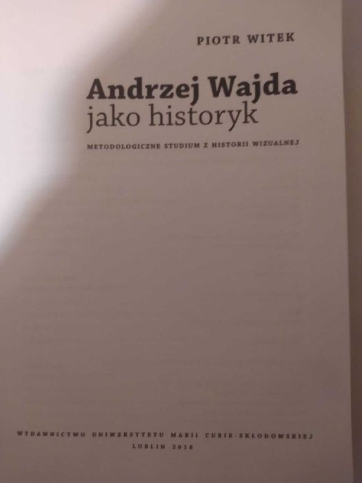 Piotr Witek. Andrzej Wajda jako historyk